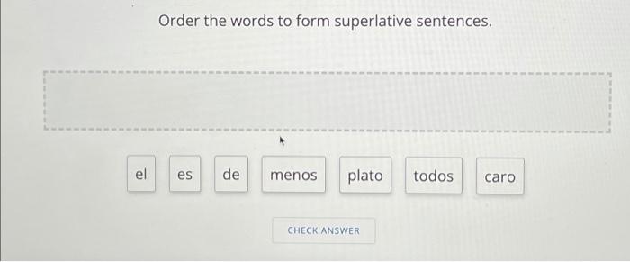 Order The Words To Form Superlative Sentences