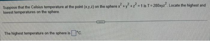 Solved Suppose that the Celsius temperature at the point | Chegg.com