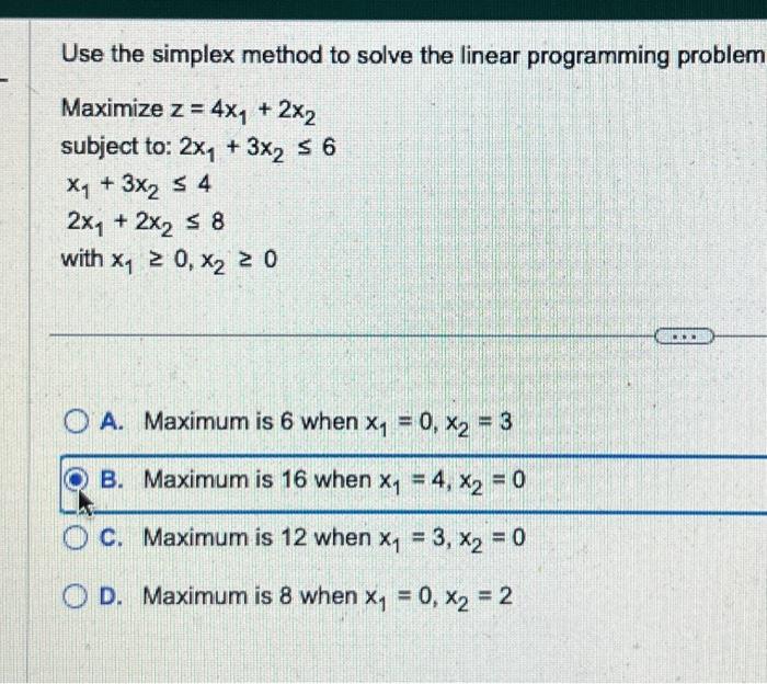 Solved Use the simplex method to solve the linear | Chegg.com