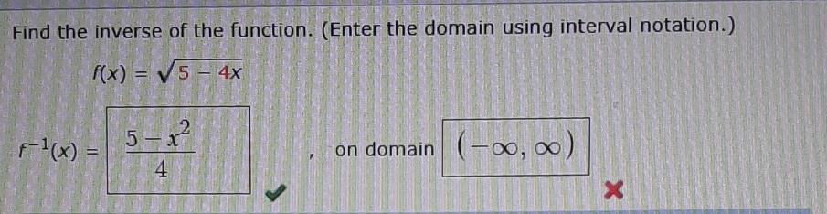 Solved Find the inverse of the function. (Enter the domain | Chegg.com