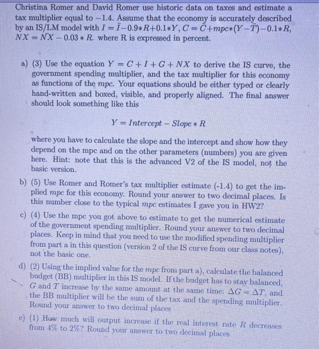 Solved Christina Romer and David Romer use historic data on | Chegg.com