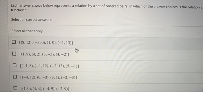 Solved Each Answer Choice Below Represents A Relation By A | Chegg.com