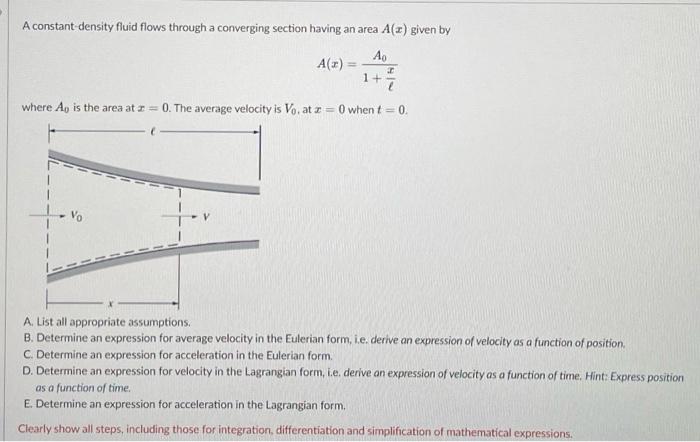 Solved A Constant Density Fluid Flows Through A Converging | Chegg.com