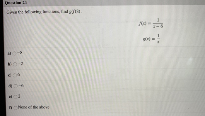 Solved Question 24 Given the following functions, find | Chegg.com