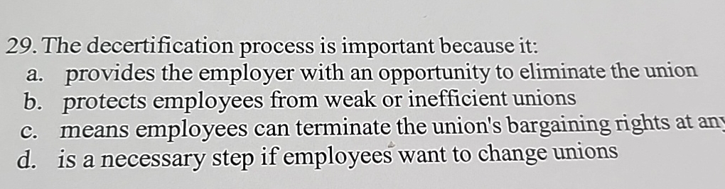 Solved The decertification process is important because | Chegg.com