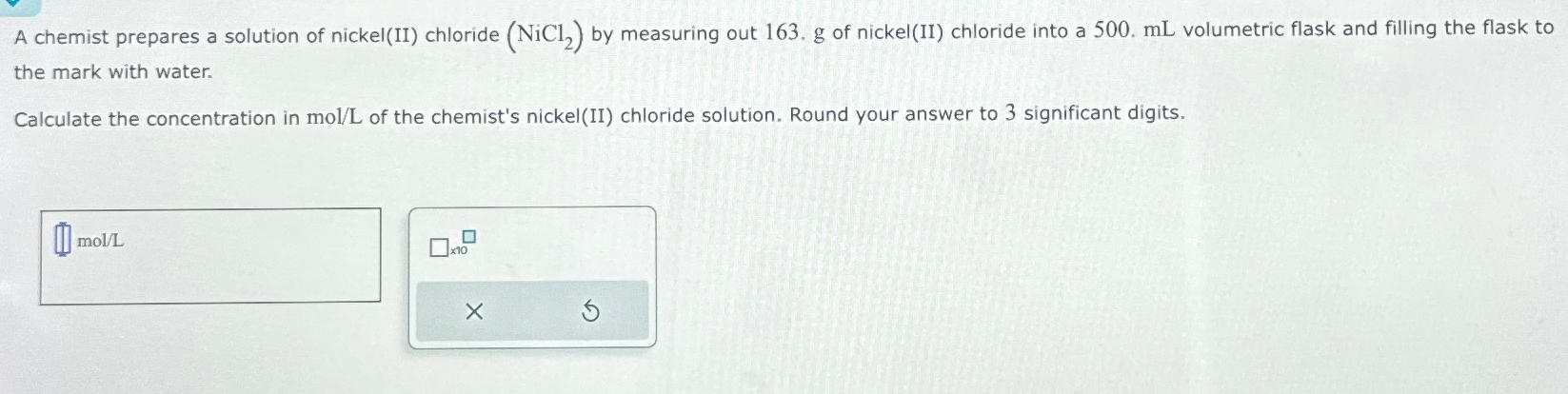 Solved A chemist prepares a solution of nickel(II) ﻿chloride | Chegg.com