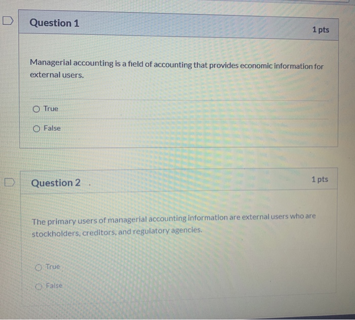 Solved Question 1 1 pts Managerial accounting is a field of | Chegg.com
