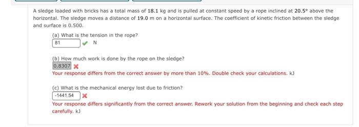 Solved A sledge loaded with bricks has a total mass of 18.1 | Chegg.com