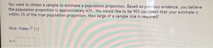 Solved You want to obtain a sample to estimate a population | Chegg.com