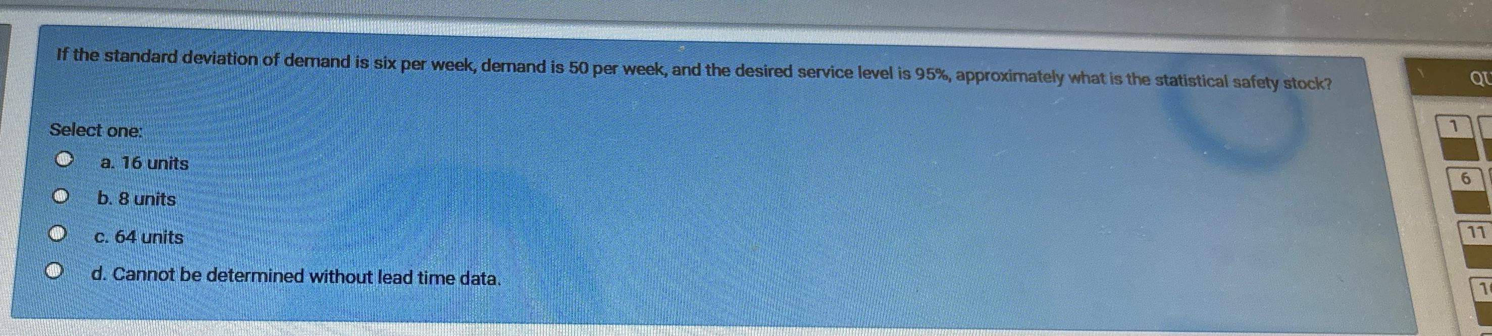 Solved If the standard deviation of demand is six per week, | Chegg.com