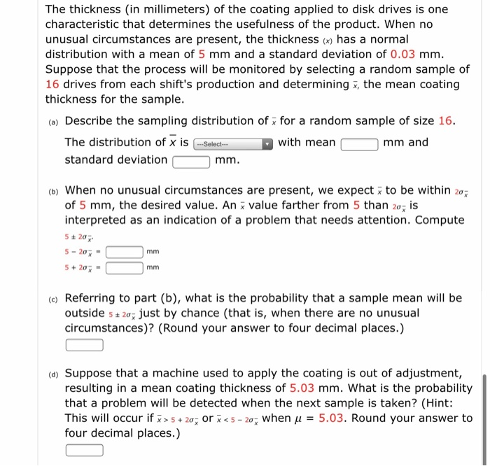 Solved The thickness (in millimeters) of the coating applied