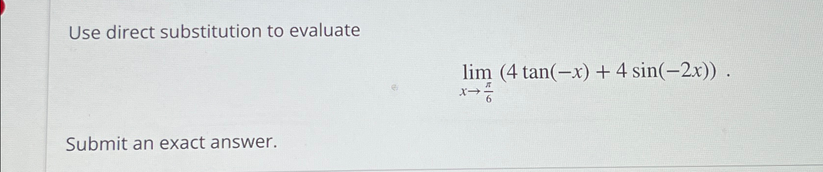Solved Use direct substitution to | Chegg.com
