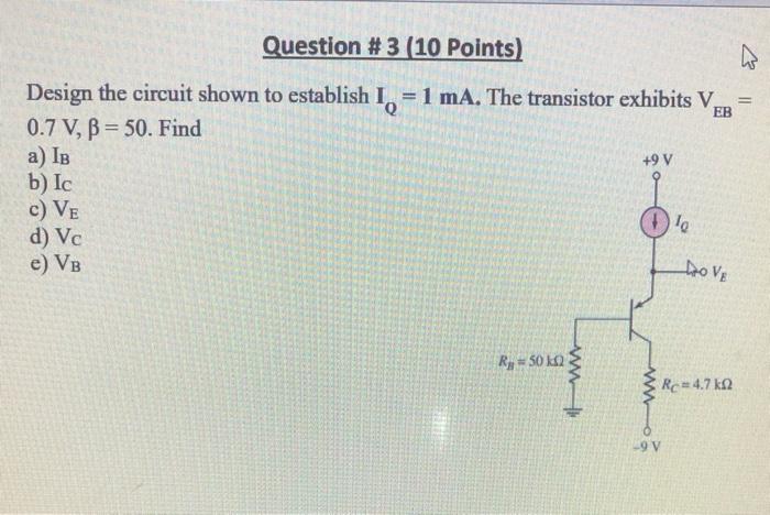 Solved EB Question #3 (10 Points) Design the circuit shown | Chegg.com