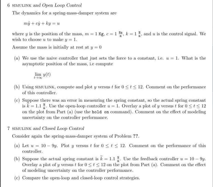 Solved 6 SIMULINK and Open Loop Control The dynamics for a | Chegg.com