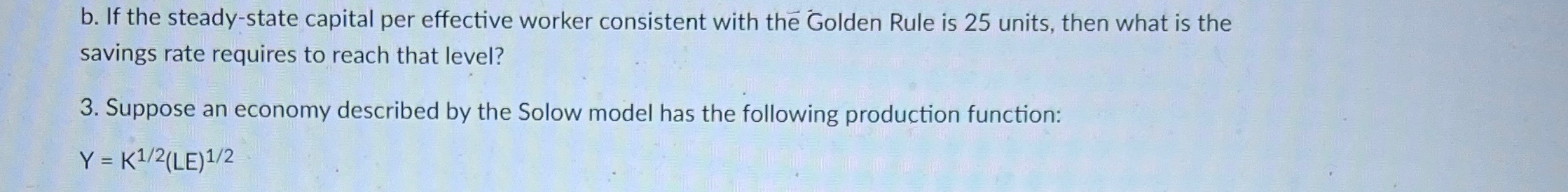 Solved b. ﻿If the steady-state capital per effective worker | Chegg.com