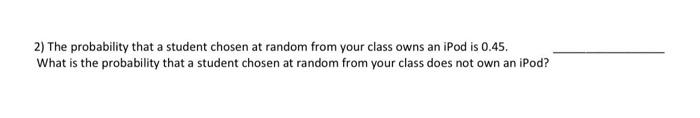 Solved 2) The probability that a student chosen at random | Chegg.com