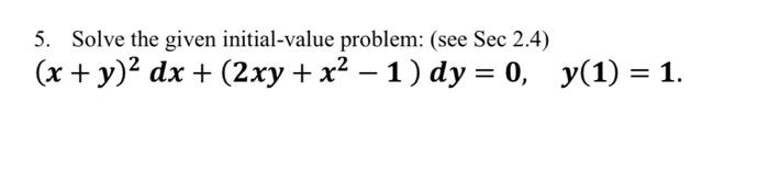 solved-x-y-2dx-2xy-x2-1-dy-0-y-1-1-chegg