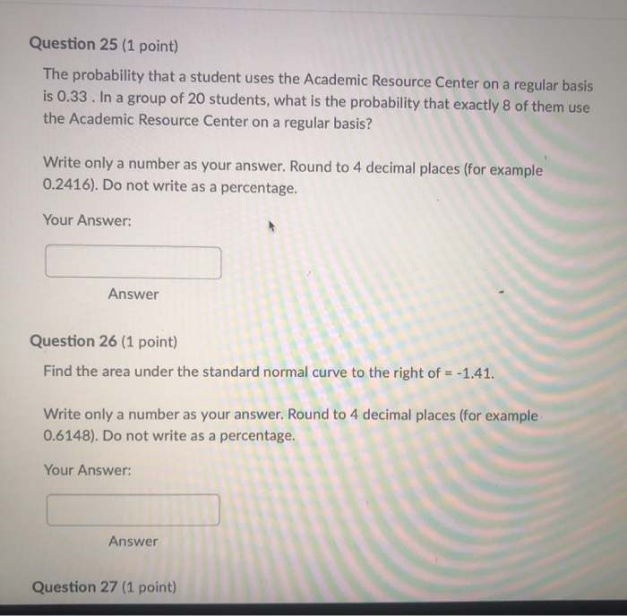 Solved Question 25 (1 point) The probability that a student | Chegg.com