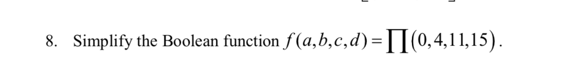 Solved Simplify the Boolean function | Chegg.com