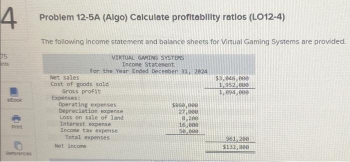 Problem 12-5A (Algo) Calculate Profitability Ratlos | Chegg.com