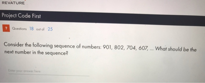 Solved REVATURE Project Code First ? Questions 18 out of 25 | Chegg.com