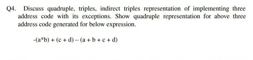 Solved Q4. Discuss Quadruple, Triples, Indirect Triples | Chegg.com