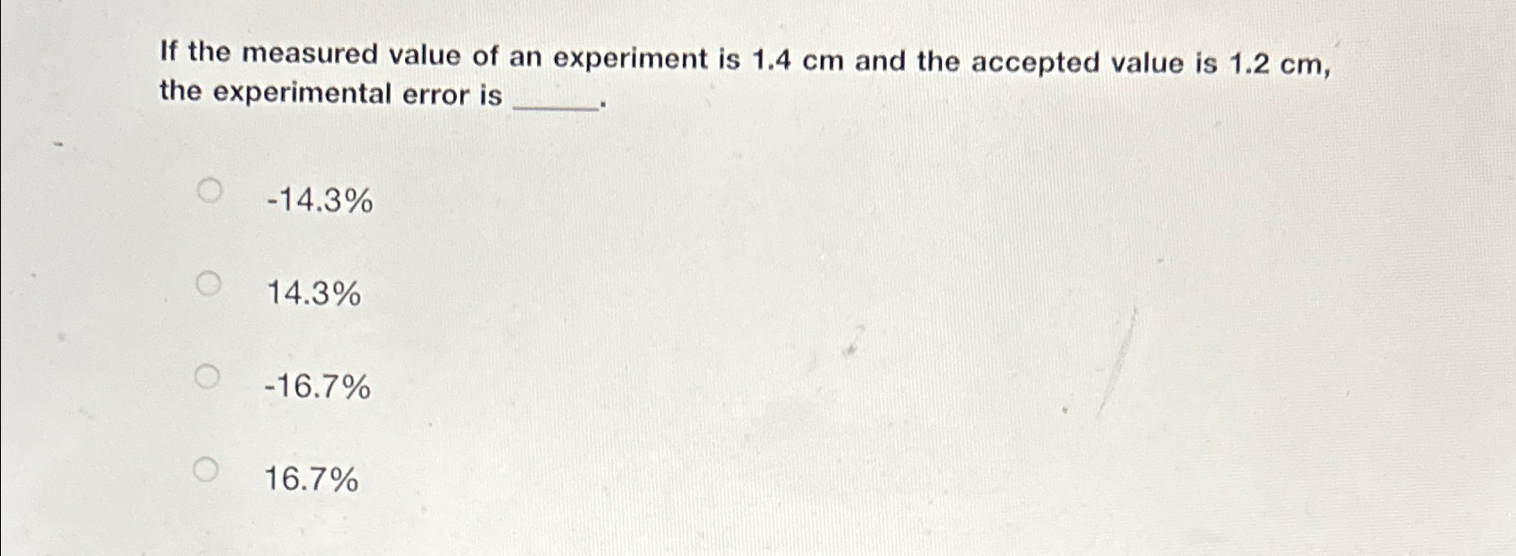 Solved If the measured value of an experiment is 1.4cm ﻿and | Chegg.com