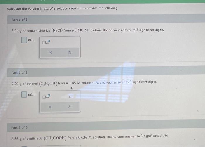 Solved Calculate the volume in mL of a solution required to | Chegg.com