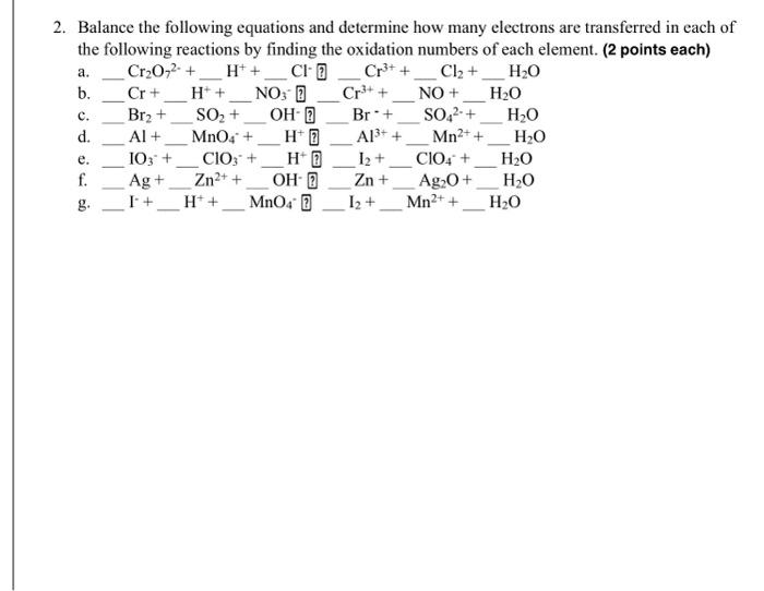 Solved 2 Balance The Following Equations And Determine How 2770