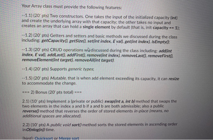Solved Your Array class must provide the following features: | Chegg.com