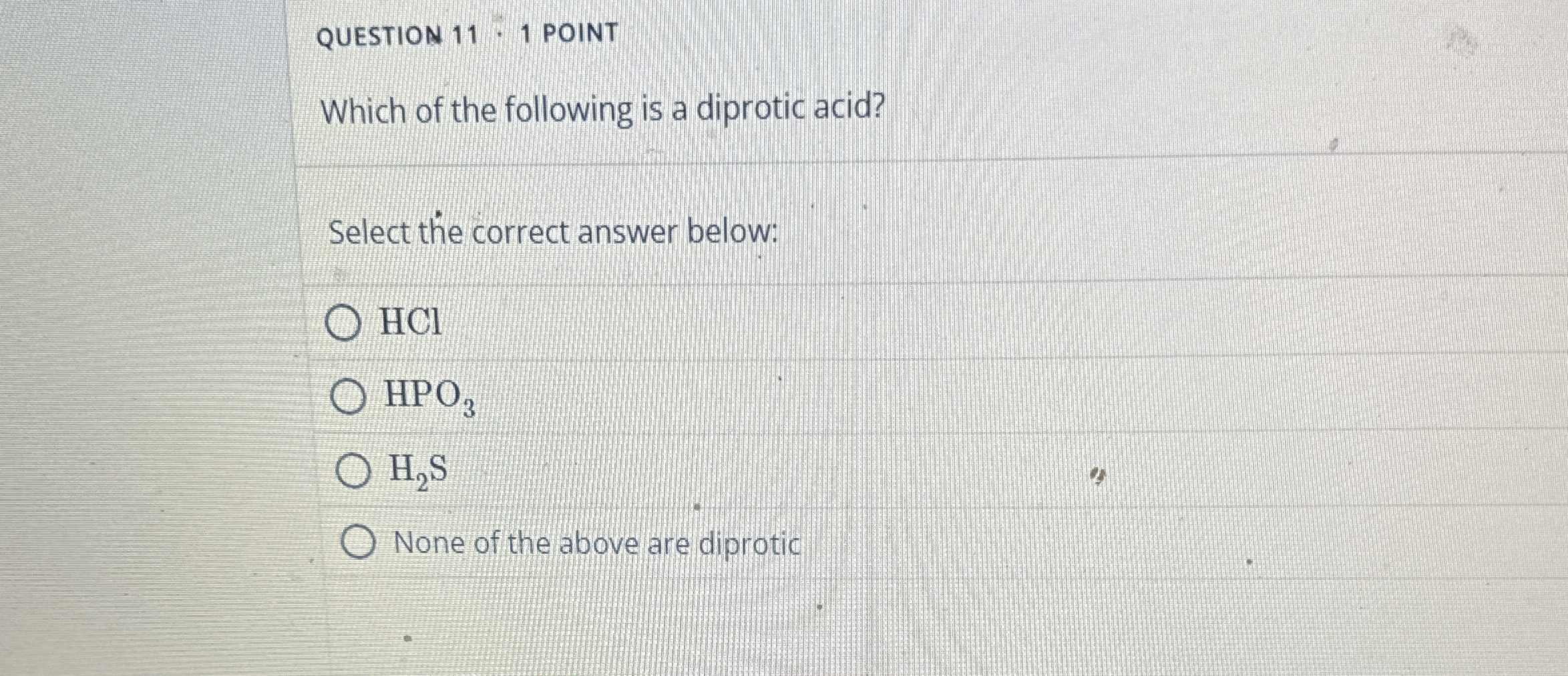Solved QUESTION 11 ﻿: 1 ﻿POINTWhich of the following is a | Chegg.com