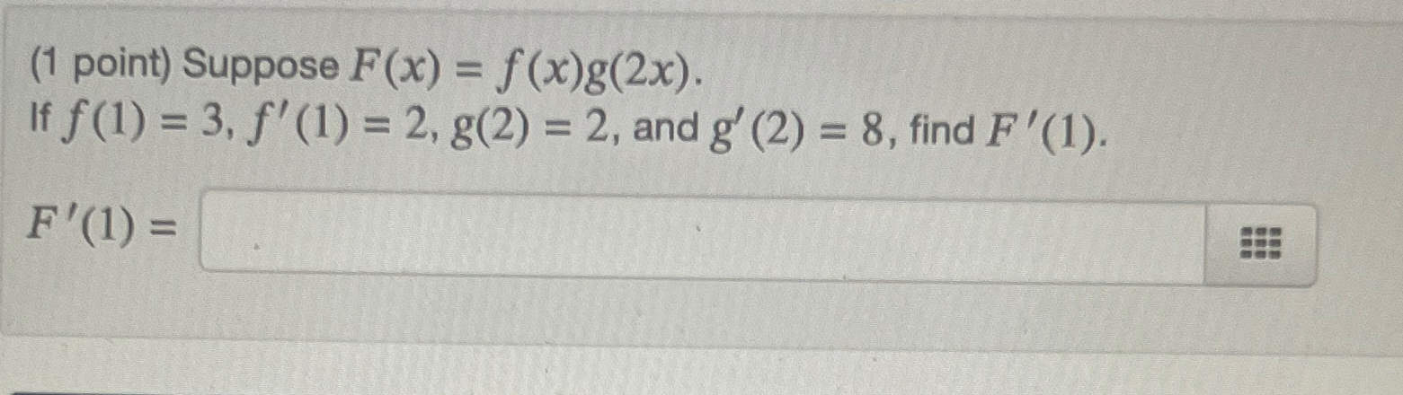 Solved 1 ﻿point ﻿suppose F X F X G 2x If