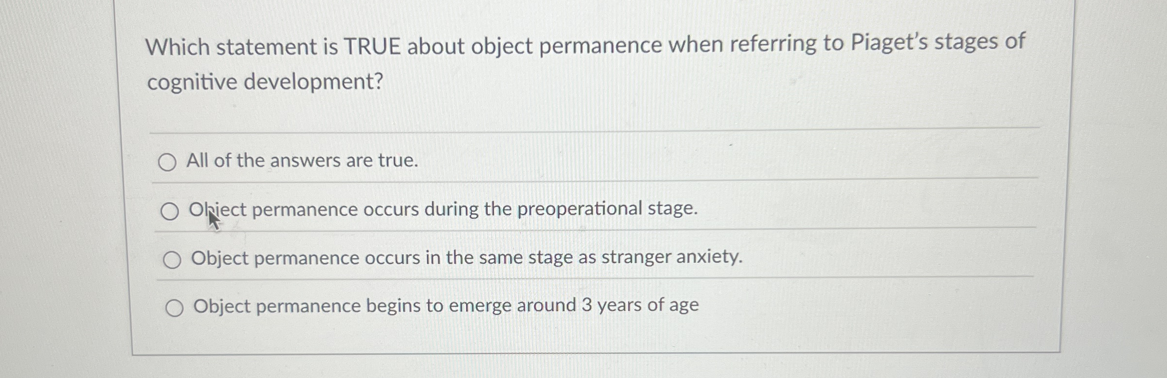 Solved Which statement is TRUE about object permanence when | Chegg.com