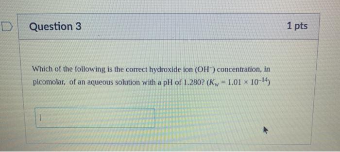 Solved Question 3 1 pts Which of the following is the | Chegg.com