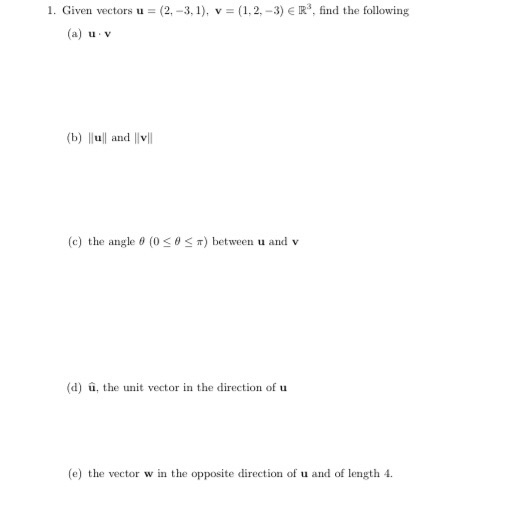 Solved 1 Given Vectors U 2 3 1 V 1 2 3 R Chegg Com