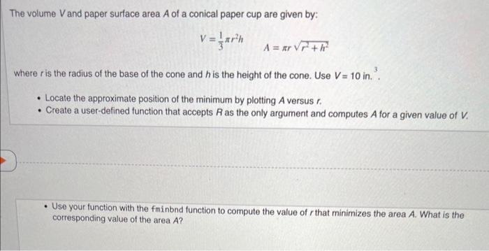 Solved The volume V and paper surface area A of a conical | Chegg.com