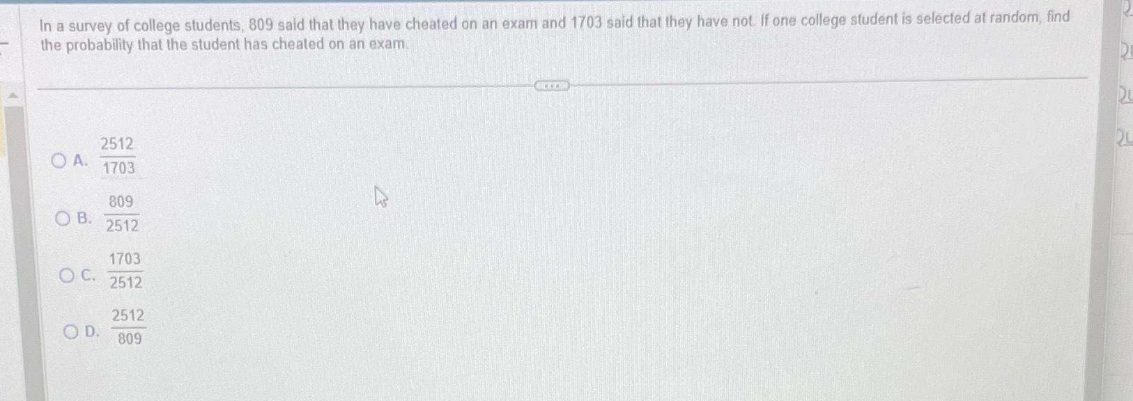 Solved In a survey of college students, 809 ﻿said that they | Chegg.com