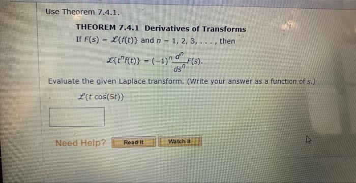 Solved THEOREM 7.4.1 Derivatives Of Transforms If | Chegg.com