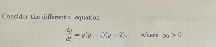 Solved (a) Find The Equilibria.(b)Draw The Phase Line | Chegg.com