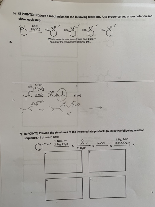 Solved 6) (8 POINTS) Propose a mechanism for the following | Chegg.com