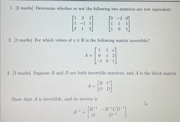 Solved 1. [3 marks] Determine whether or not the following | Chegg.com