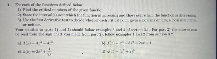 For each of the functions defined below: 1) Find the | Chegg.com