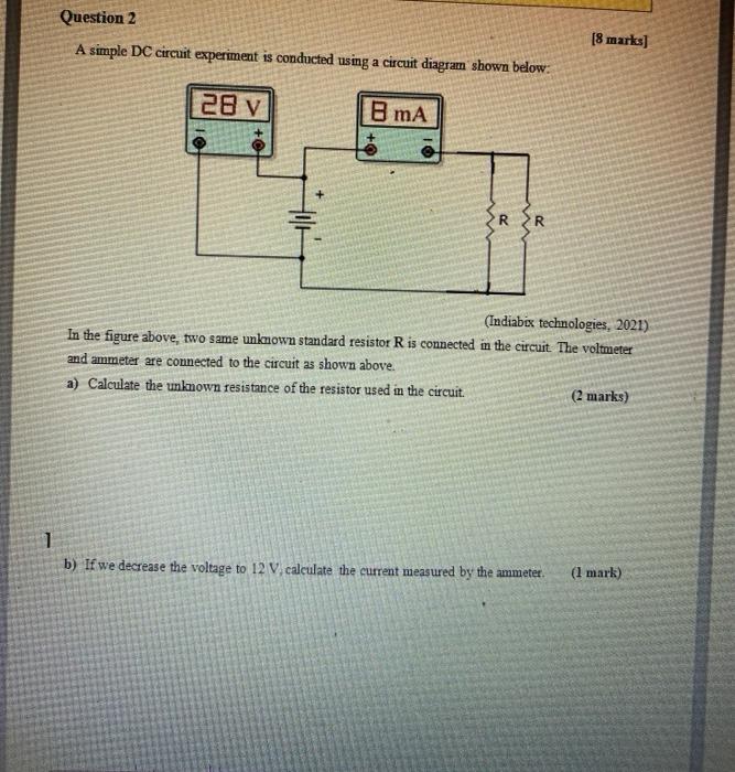 Solved Question 2 A simple DC circuit experiment is | Chegg.com