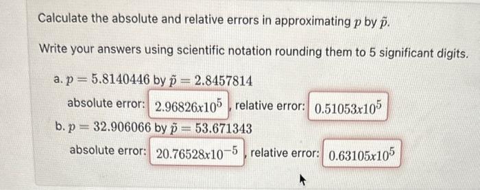Solved Calculate the absolute and relative errors in | Chegg.com