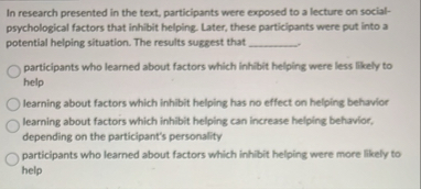 Solved In research presented in the text, participants were | Chegg.com