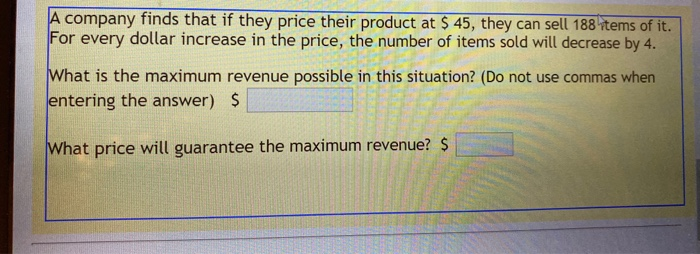 Solved A company finds that if they price their product at $ | Chegg.com
