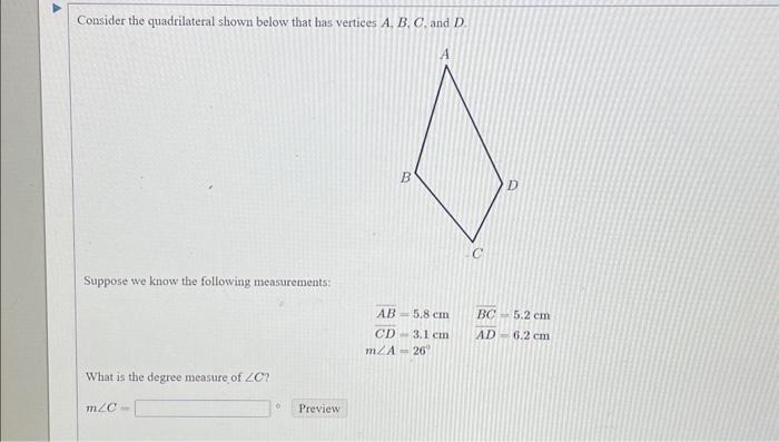 Solved Consider the quadrilateral shown below that has | Chegg.com