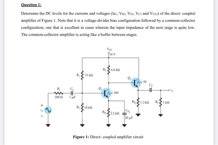 Solved Question 1: Determine the DC levels for the currents | Chegg.com