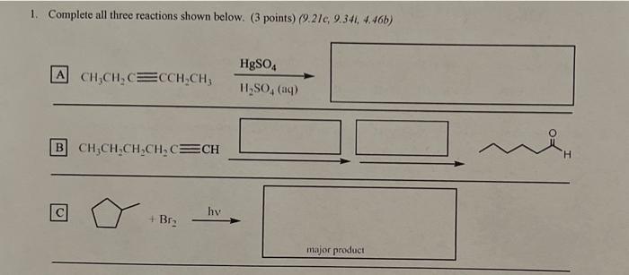Solved 1. Complete all three reactions shown below. (3 | Chegg.com