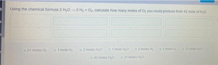 solved-using-the-chemical-formula-2-h2o-2h2-o2-chegg